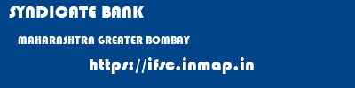 SYNDICATE BANK  MAHARASHTRA GREATER BOMBAY    ifsc code